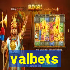 valbets