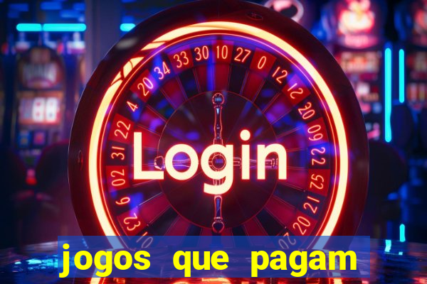 jogos que pagam dinheiro de verdade via pix