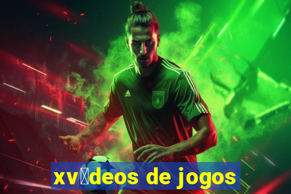 xv铆deos de jogos