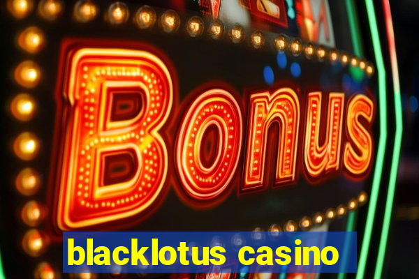 blacklotus casino