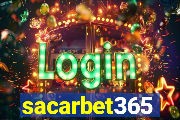 sacarbet365