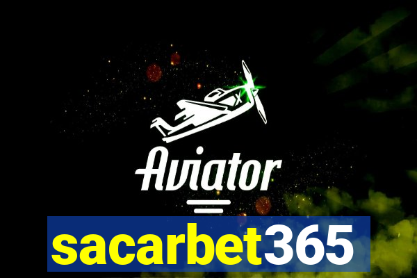 sacarbet365