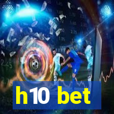 h10 bet