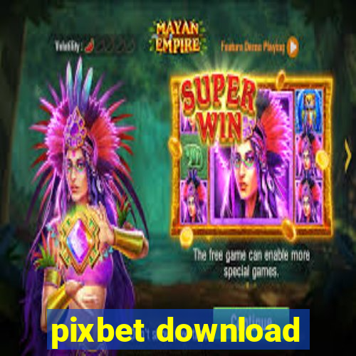 pixbet download