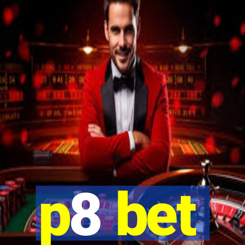 p8 bet