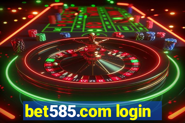 bet585.com login