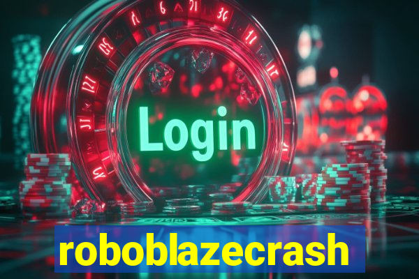 roboblazecrash