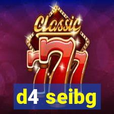 d4 seibg