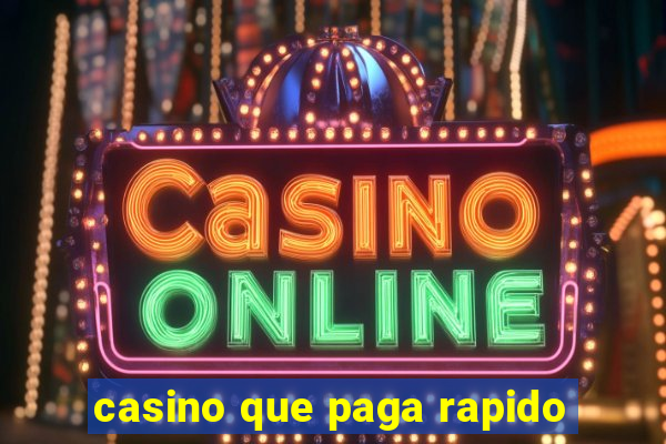 casino que paga rapido