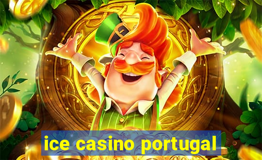 ice casino portugal