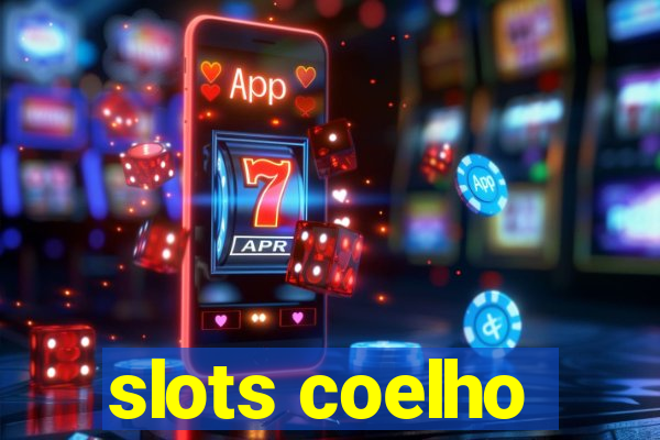 slots coelho