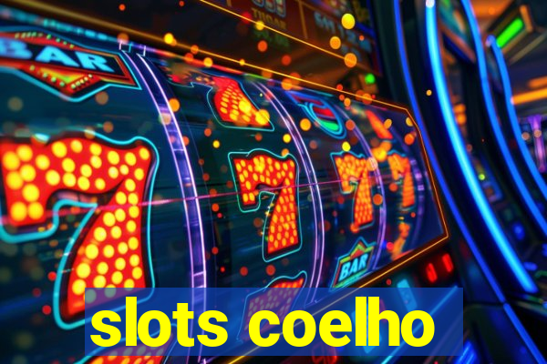 slots coelho