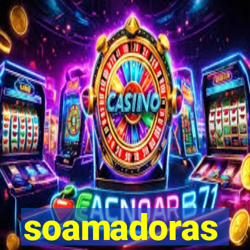 soamadoras