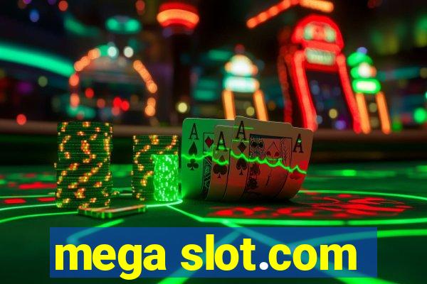 mega slot.com