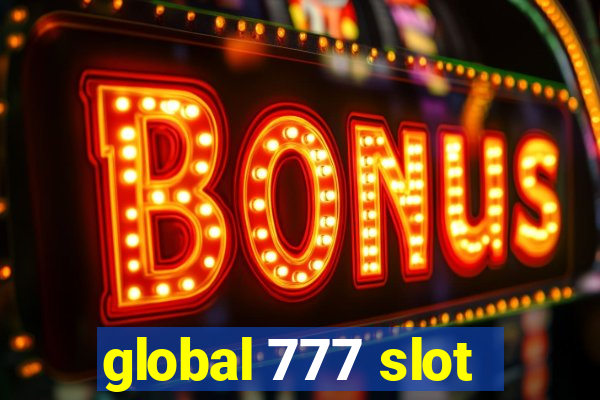 global 777 slot