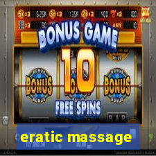 eratic massage