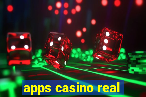 apps casino real