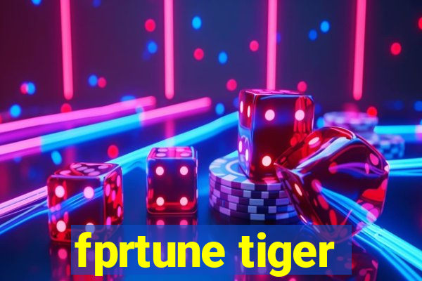 fprtune tiger