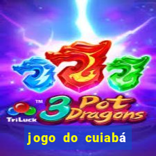 jogo do cuiabá onde assistir