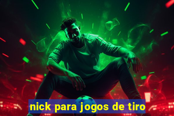 nick para jogos de tiro