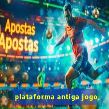 plataforma antiga jogo