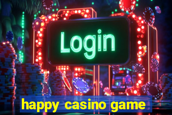 happy casino game