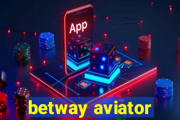 betway aviator