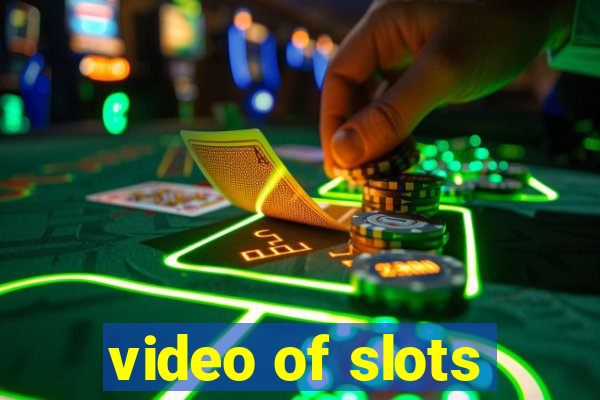 video of slots