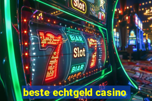 beste echtgeld casino