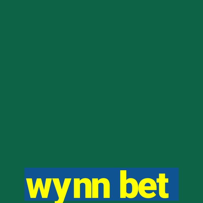 wynn bet