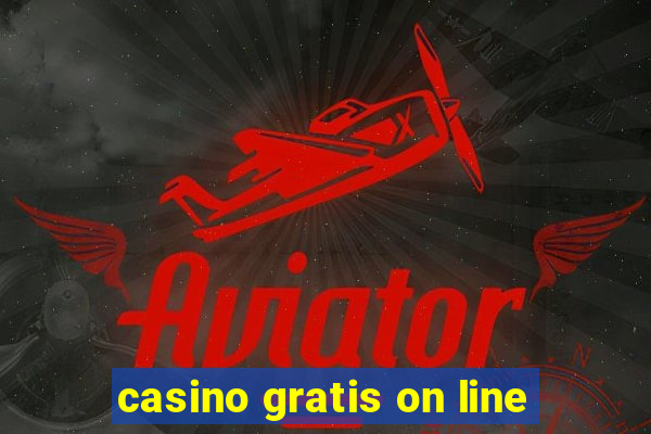 casino gratis on line