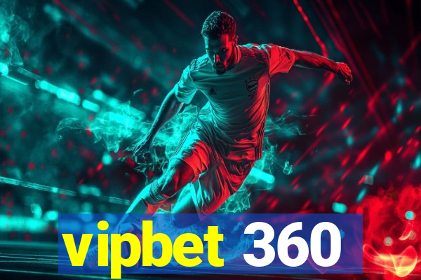 vipbet 360