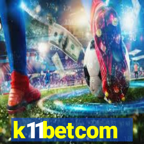 k11betcom