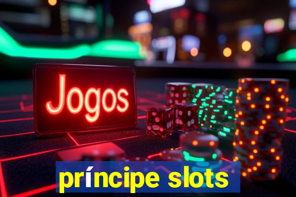 príncipe slots