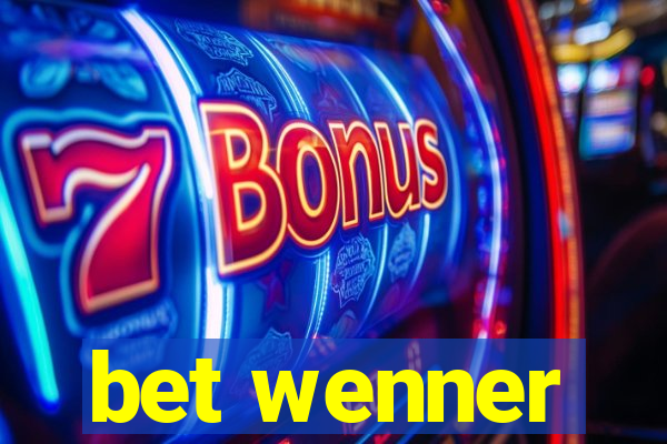 bet wenner