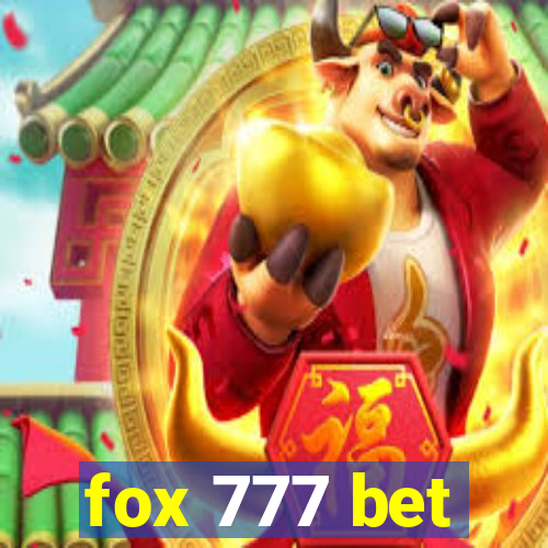 fox 777 bet