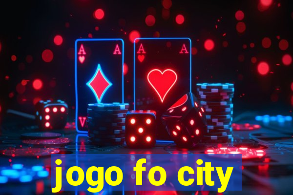 jogo fo city