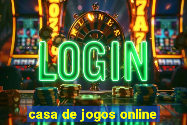 casa de jogos online