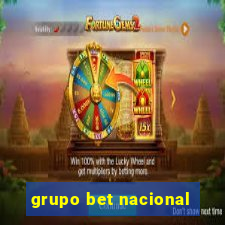 grupo bet nacional