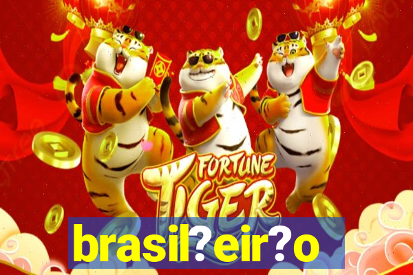 brasil?eir?o