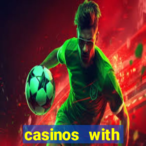 casinos with deposit bonus