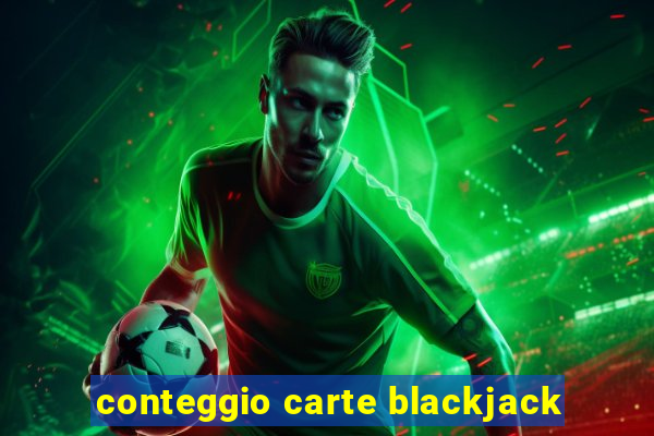 conteggio carte blackjack