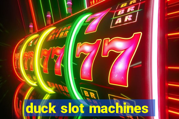 duck slot machines