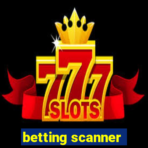 betting scanner