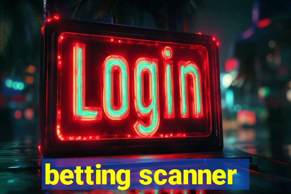 betting scanner