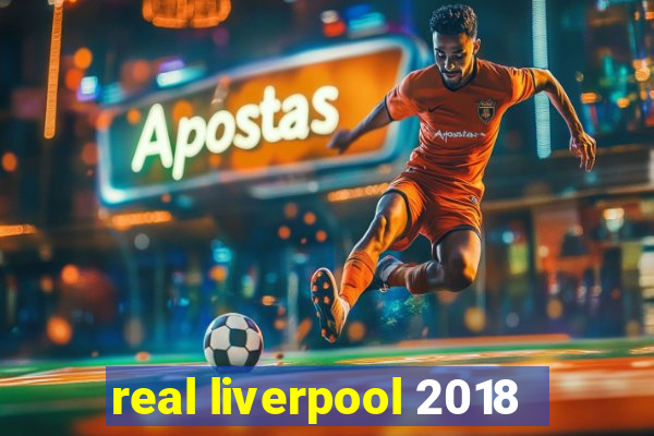 real liverpool 2018