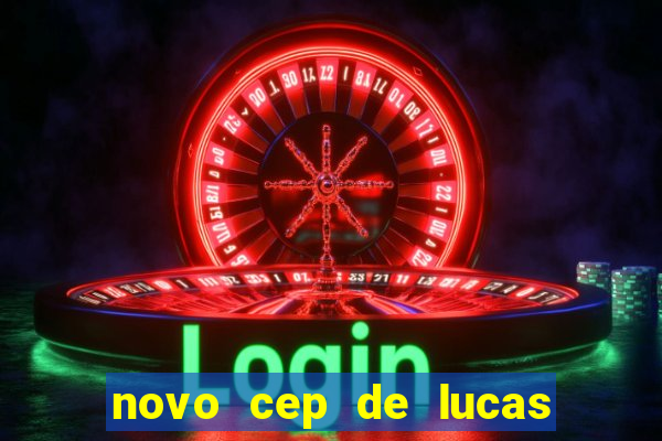 novo cep de lucas do rio verde