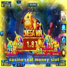 casino real money slot