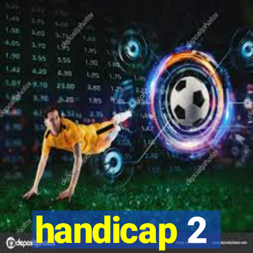 handicap 2