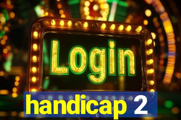 handicap 2